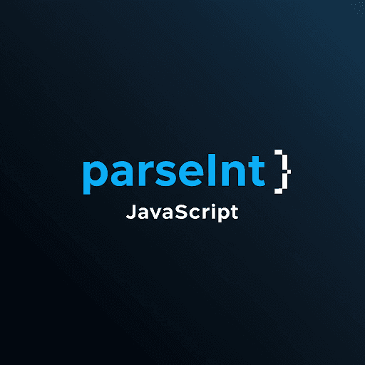 Understanding parseInt in JavaScript with Examples
