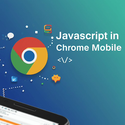 How to Enable JavaScript in Chrome Mobile Browser