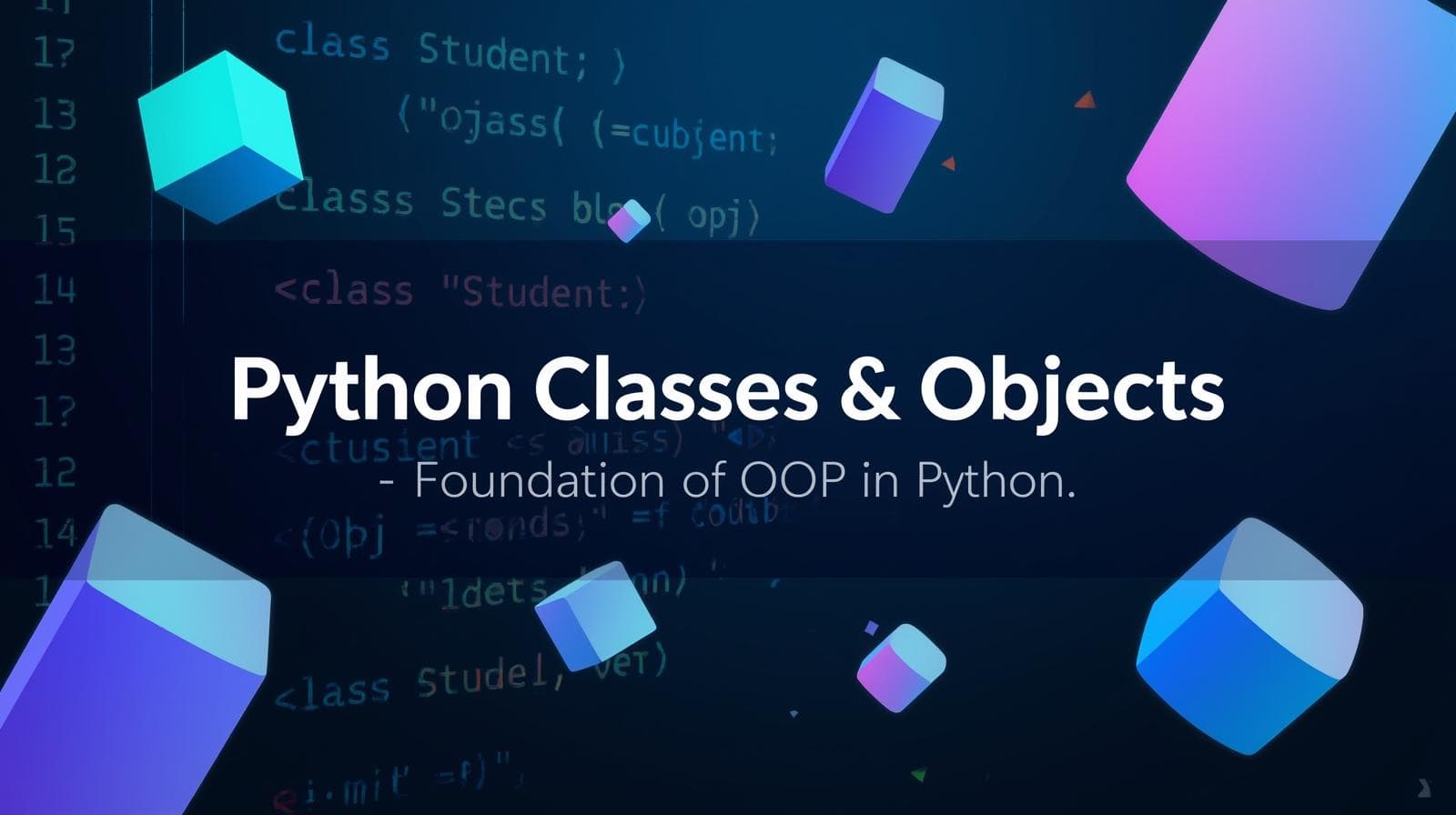 Python Classes and Objects: A Beginner to Pro Guide