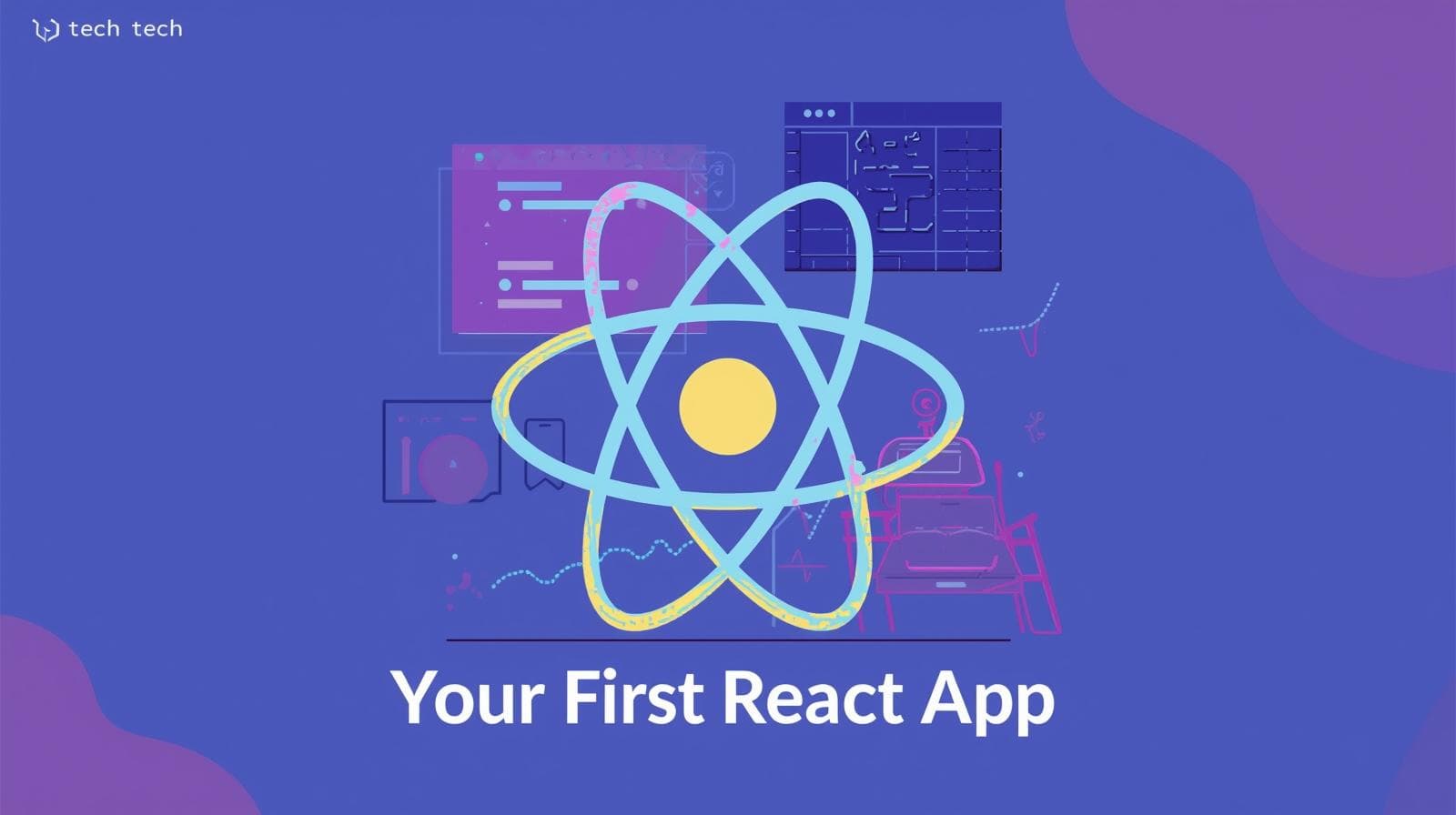 Your First React App: A Beginner's Guide to Building a Dynamic Web App